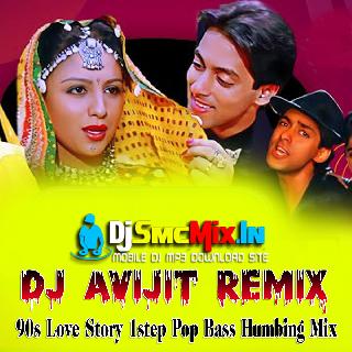 06 Ishq Bhi Kya Cheez Hai (90s Love Story 1step Pop Bass Humbing Mix 2024-Dj Avijit Remix-Ballovpur Se